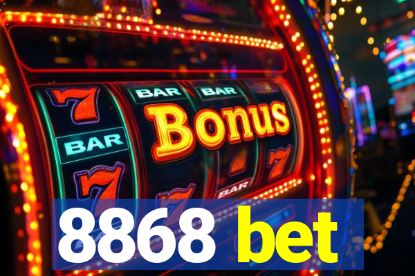 8868 bet